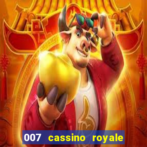 007 cassino royale download dublado 4shared